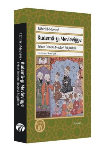 Kudema-yı Mevleviyye | Kitap Ambarı