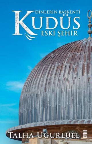 Kudüs 2 - Eski Şehir | Kitap Ambarı