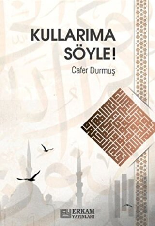 Kullarıma Söyle | Kitap Ambarı