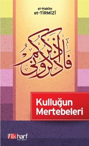 Kulluğun Mertebeleri | Kitap Ambarı