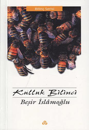 Kulluk Bilinci | Kitap Ambarı