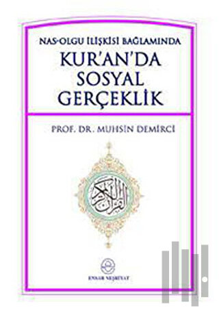 Kur’an’da Sosyal Gerçeklik | Kitap Ambarı