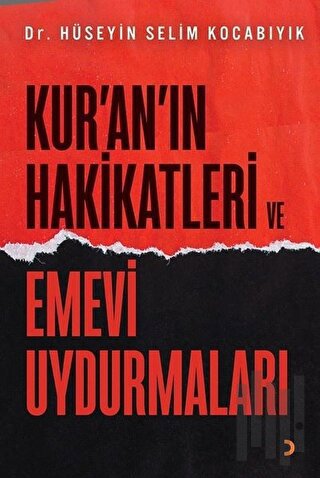 Kur’an’ın Hakikatleri ve Emevi Uydurmaları | Kitap Ambarı