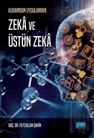 Kuramdan Uygulamaya Zeka ve Üstün Zeka | Kitap Ambarı