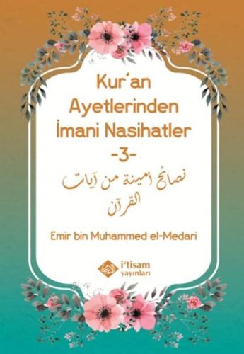 Kur'an Ayetlerinden İmani Nasihatler 3 | Kitap Ambarı