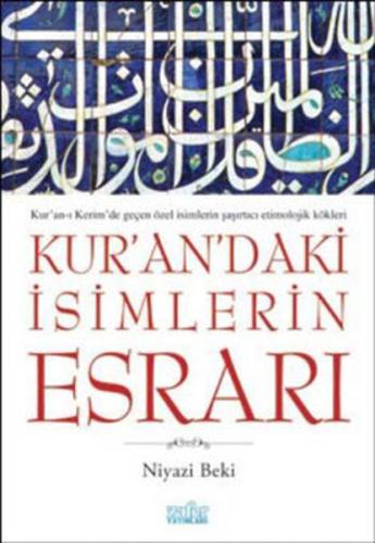 Kur’an’daki İsimlerin Esrarı | Kitap Ambarı