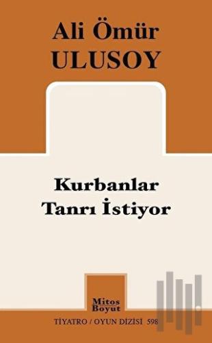 Kurbanlar Tanrı İstiyor | Kitap Ambarı