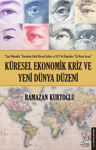 Küresel Ekonomik Kriz ve Yeni Dünya Düzeni | Kitap Ambarı