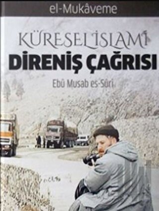 Küresel İslami Direniş Çağrısı (El Mukaveme 1. Cilt 2. Kısım) | Kitap 