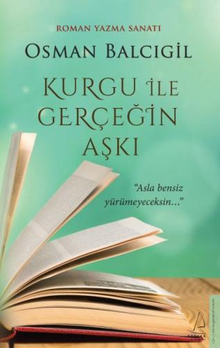 Kurgu ile Gerçeğin Aşkı | Kitap Ambarı