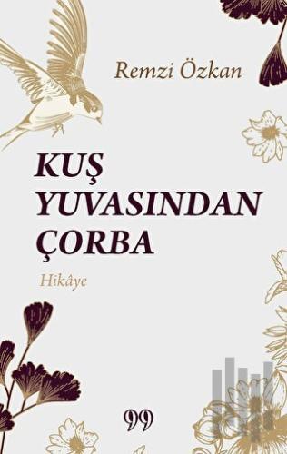 Kuş Yuvasından Çorba | Kitap Ambarı