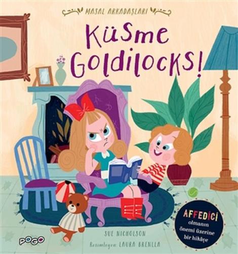 Küsme Goldilocks! - Masal Arkadaşları | Kitap Ambarı