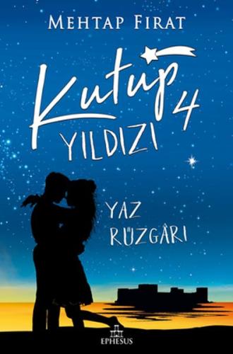 Kutup Yıldızı 4: Yaz Rüzgarı | Kitap Ambarı