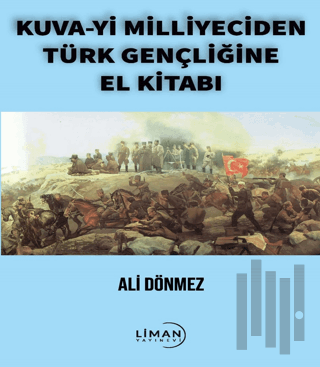 Kuva-yi Milliyeciden Türk Gençliğine El Kitabı | Kitap Ambarı