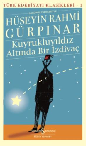 Kuyrukluyıldız Altında Bir İzdivaç (Günümüz Türkçesiyle) | Kitap Ambar