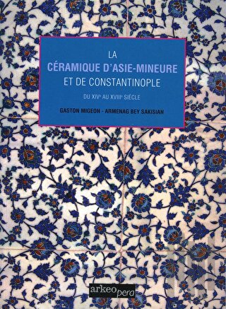 La Ceramiques D'asie-Mineure Et De Costantinople | Kitap Ambarı