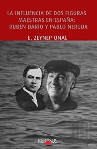 La Influencia De Dos Figuras Maestras En Espana:Ruben Dario Y Pablo Ne