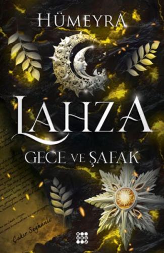 Lahza 3 – Gece ve Şafak | Kitap Ambarı