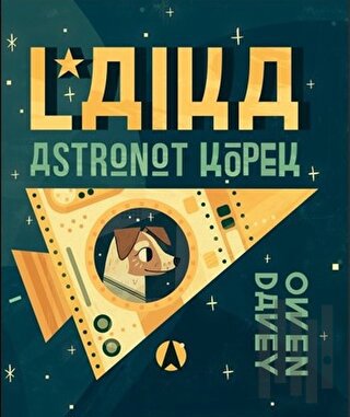 Laika, Astronot Köpek (Ciltli) | Kitap Ambarı