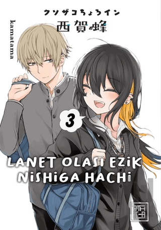 Lanet Olası Ezik Nishiga Hachi 3 | Kitap Ambarı