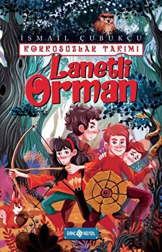 Lanetli Orman - Korkusuzlar Takımı 2 | Kitap Ambarı