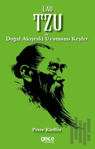 Lao Tzu ile Doğal Akıştaki Uyumunu Keşfet | Kitap Ambarı