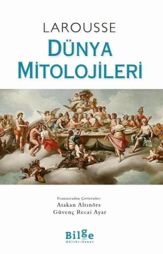 Larousse - Dünya Mitolojileri (Ciltli) | Kitap Ambarı