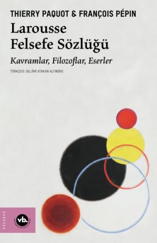 Larousse Felsefe Sözlüğü | Kitap Ambarı