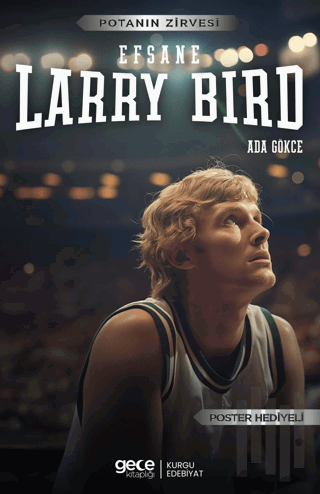 Larry Bird - Efsane | Kitap Ambarı