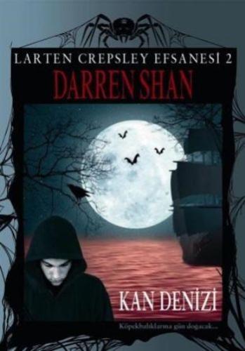 Larten Crepsley Efsanesi: 2. Kitap - Kan Denizi | Kitap Ambarı