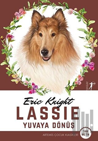 Lassie - Yuvaya Dönüş (Tam Metin) | Kitap Ambarı