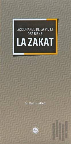 Lassurance De La Vie Et Des Biens La Zakat (Malın ve Canın Sigortası Z