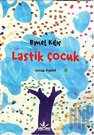 Lastik Çocuk | Kitap Ambarı