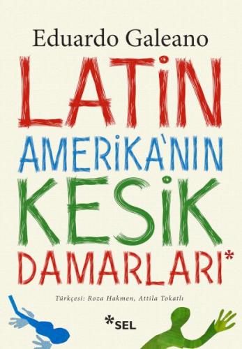 Latin Amerika'nın Kesik Damarları | Kitap Ambarı