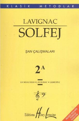 Lavignac Solfej 2A - Şan Çalışmaları | Kitap Ambarı