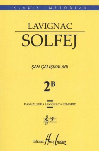 Lavignac Solfej 2B (Küçük Boy) | Kitap Ambarı