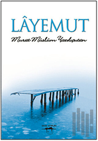 Layemut | Kitap Ambarı