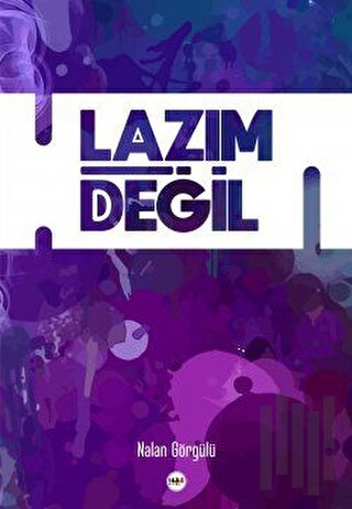 Lazım Değil | Kitap Ambarı