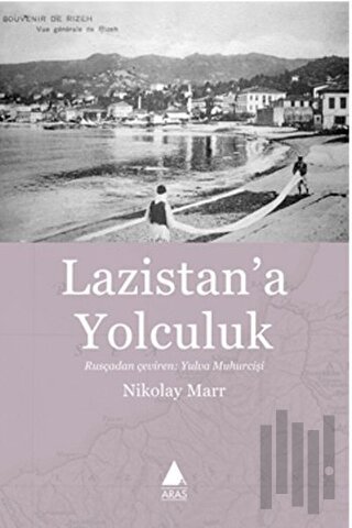 Lazistan’a Yolculuk | Kitap Ambarı