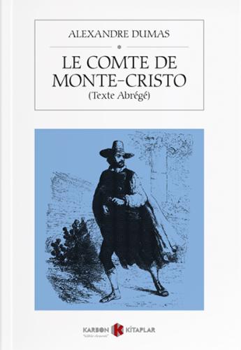 Le Comte de Monte Cristo (Texte abrégé) | Kitap Ambarı