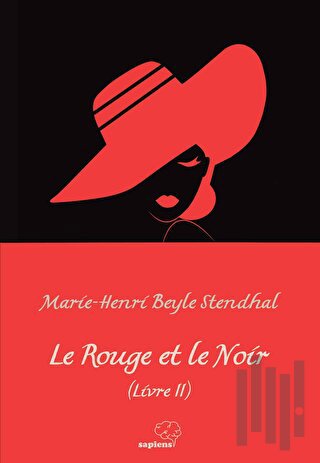 Le Rouge et le Noir (Livre II) | Kitap Ambarı