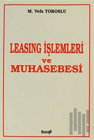 Leasing İşlemleri ve Muhasebesi | Kitap Ambarı