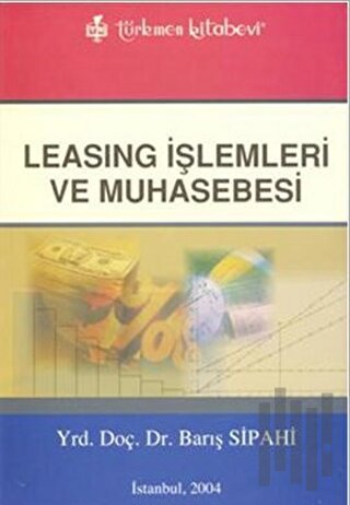 Leasing İşlemleri ve Muhasebesi | Kitap Ambarı