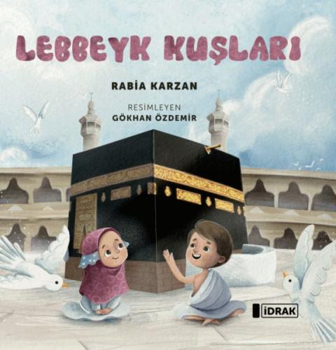 Lebbeyk Kuşları | Kitap Ambarı