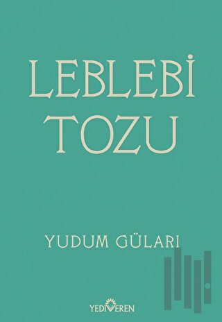 Leblebi Tozu | Kitap Ambarı