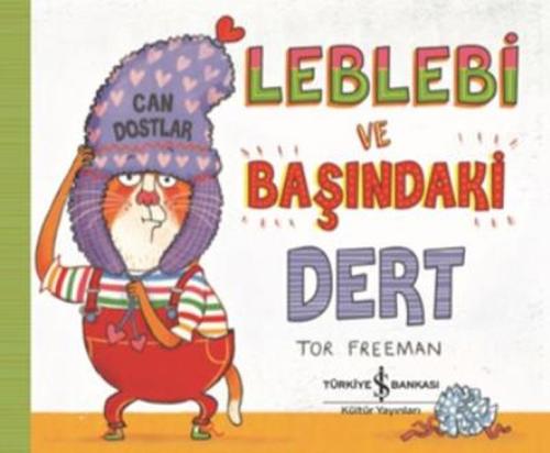 Leblebi ve Başındaki Dert | Kitap Ambarı