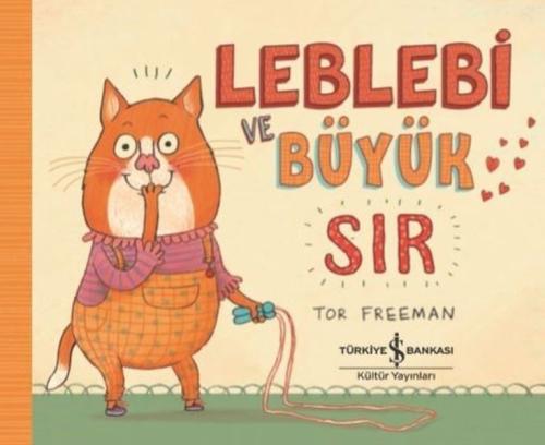 Leblebi ve Büyük Sır | Kitap Ambarı