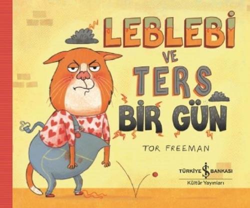 Leblebi ve Ters Bir Gün | Kitap Ambarı