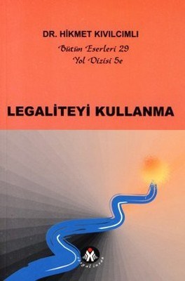 Legaliteyi Kullanma - Yol Dizisi 5e | Kitap Ambarı