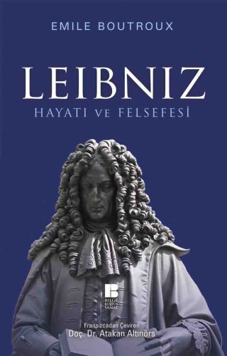 Leibniz Hayatı ve Felsefesi | Kitap Ambarı